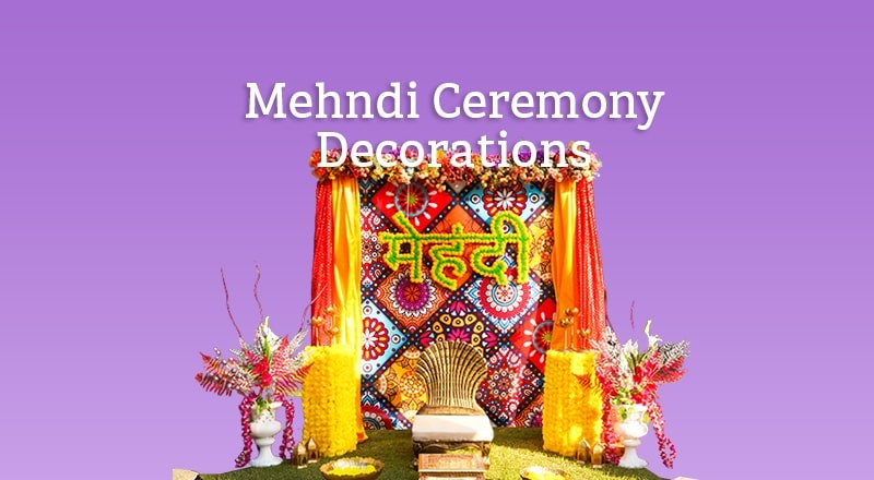 Mehendi Ceremony Decorations