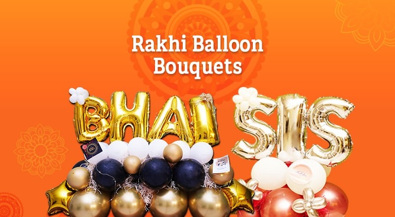 Rakhi Special Balloon Bouquets collection