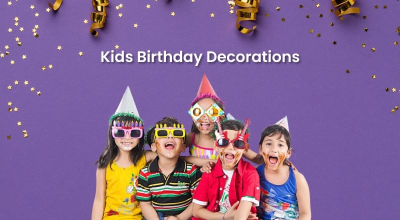 Kids Birthday Decoration