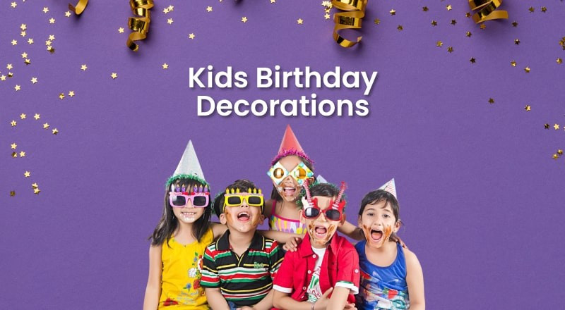 Kids Birthday Decoration